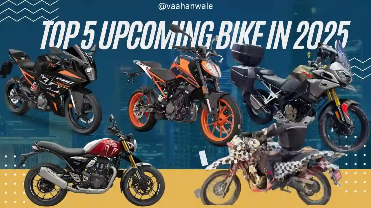 Top 5 Upcoming Bike in 2025