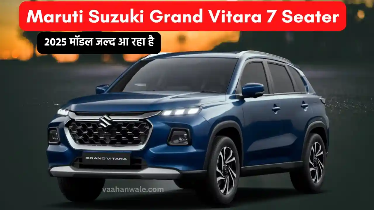 Maruti Suzuki Grand Vitara 7 Seater